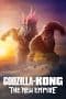 Tonton FilmGodzilla x Kong: The New Empire (2024) 